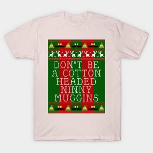 Ninny Muggins Elf Quote Christmas Knit T-Shirt